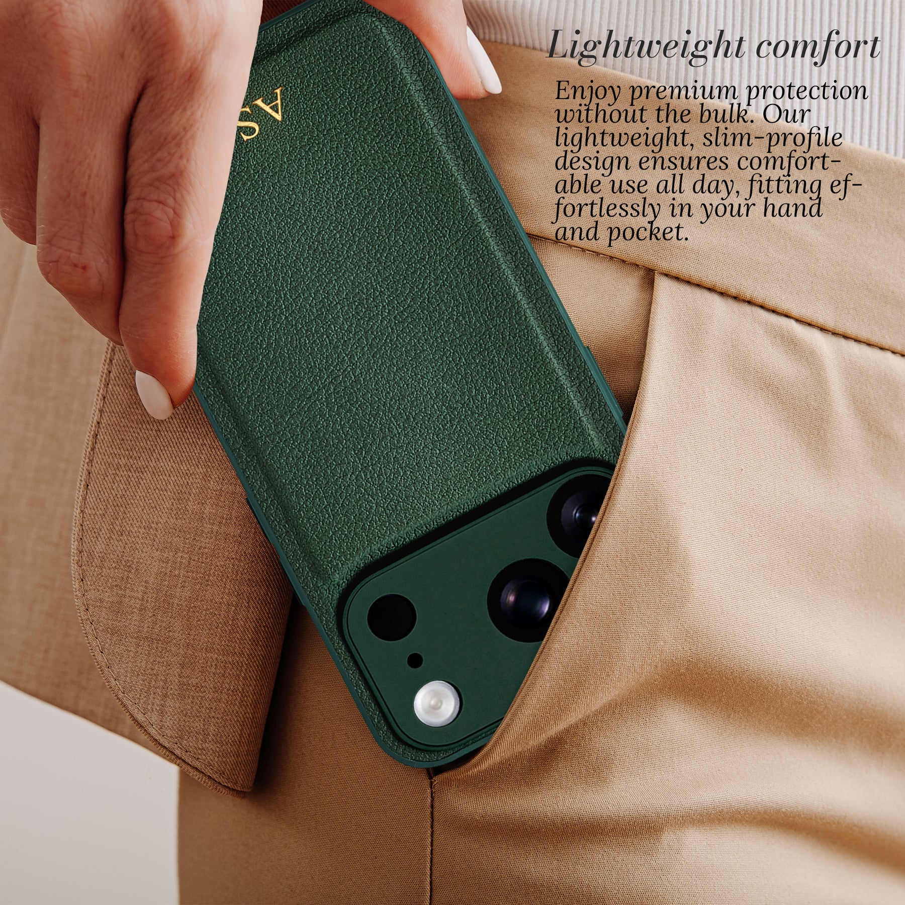 Lightweight comfort - slim profile in pocket