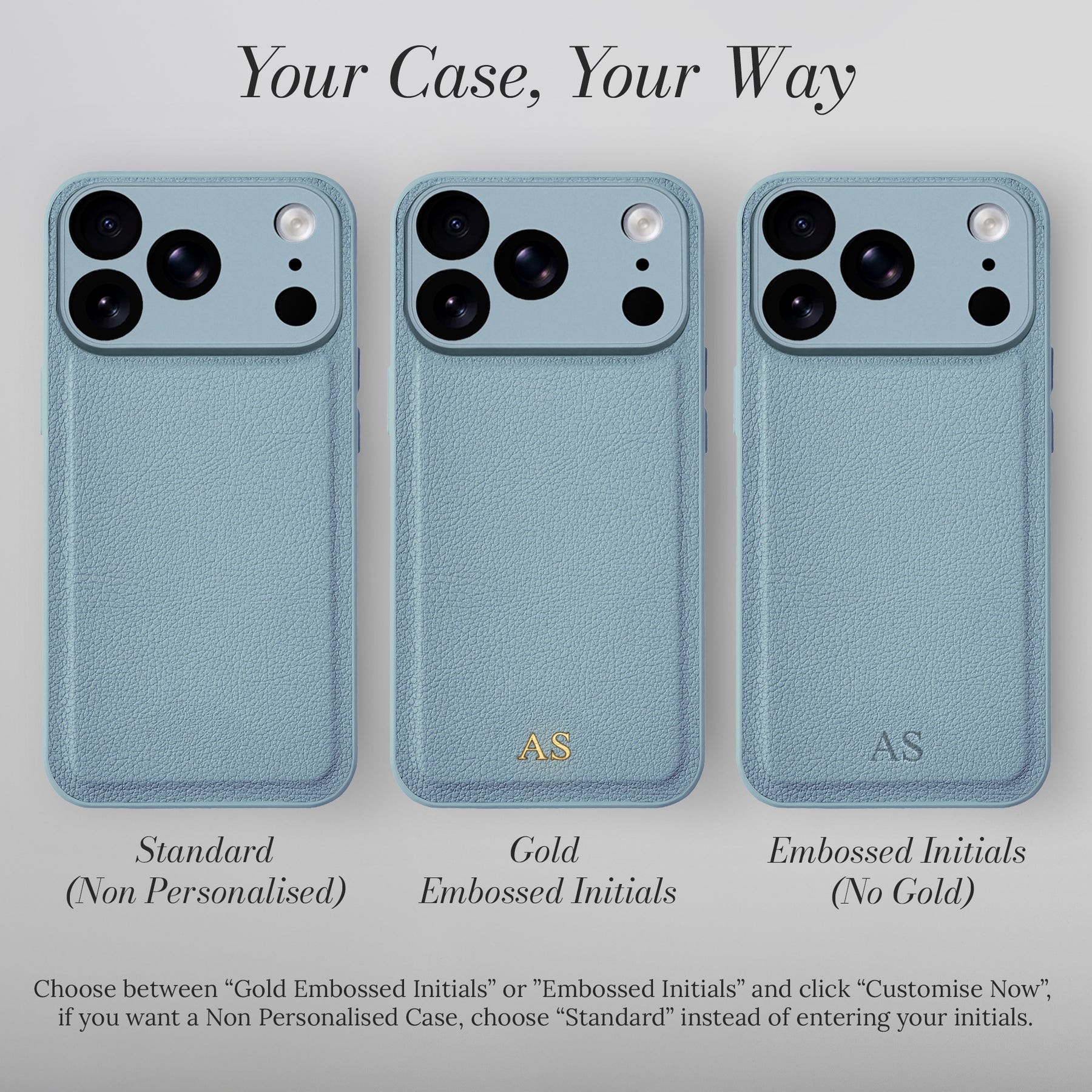 Your case, your way - personalisation options